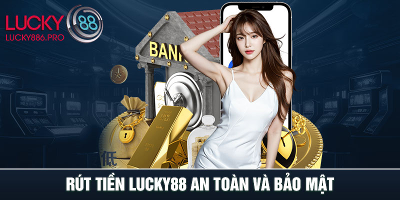 Rút tiền LUCKY88